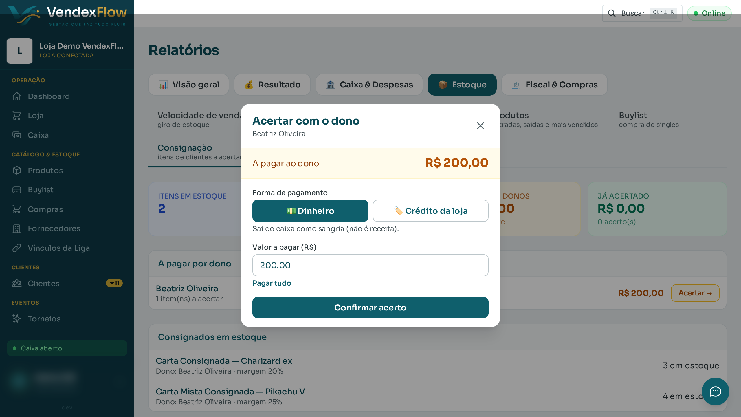Passo 2: Clique em Acertar. O valor já vem com o saldo total do dono — dá pra pagar tudo ou só uma parte, em dinheiro (sai do caixa) ou como crédito da loja.
