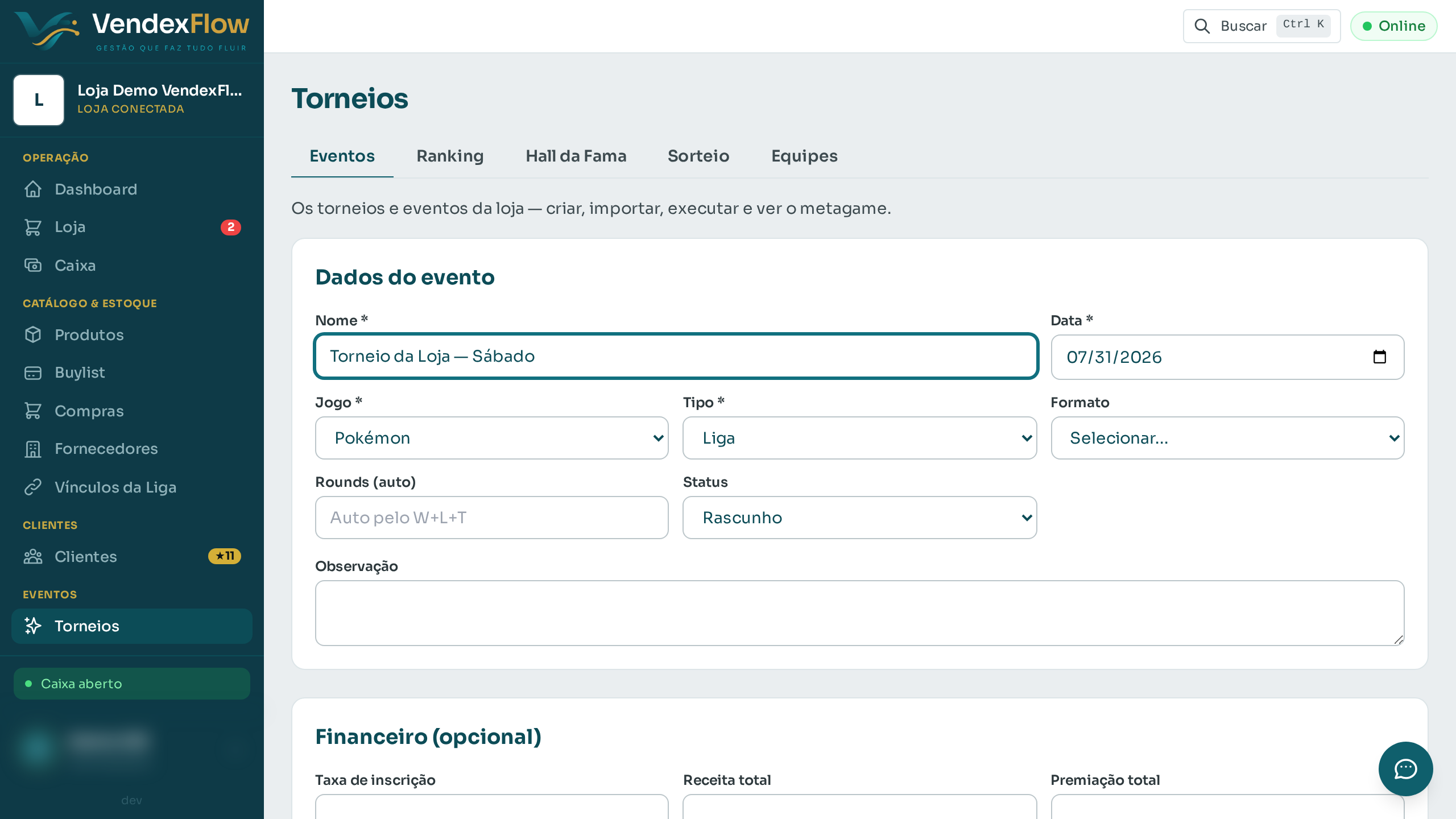 Passo 2: Dê um nome ao evento e confira a data, o jogo e o tipo. Os resultados você não precisa preencher agora — eles saem da execução.