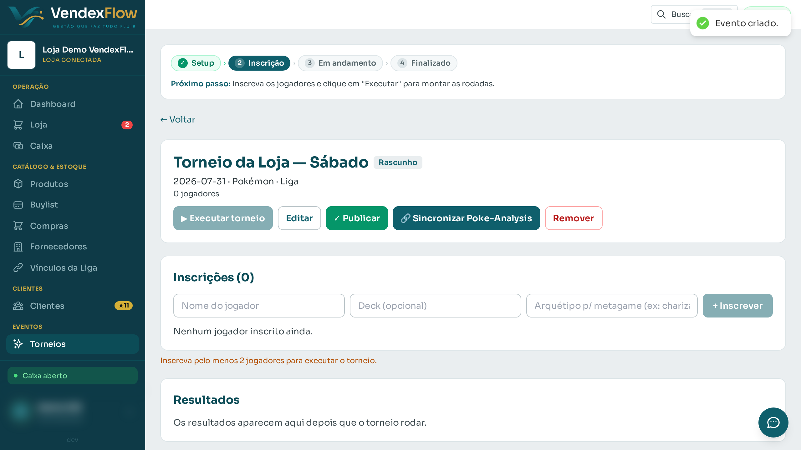 Passo 3: O evento abre na própria página, com as etapas no topo: Setup → Inscrição → Em andamento → Finalizado. Agora é hora de inscrever os jogadores.