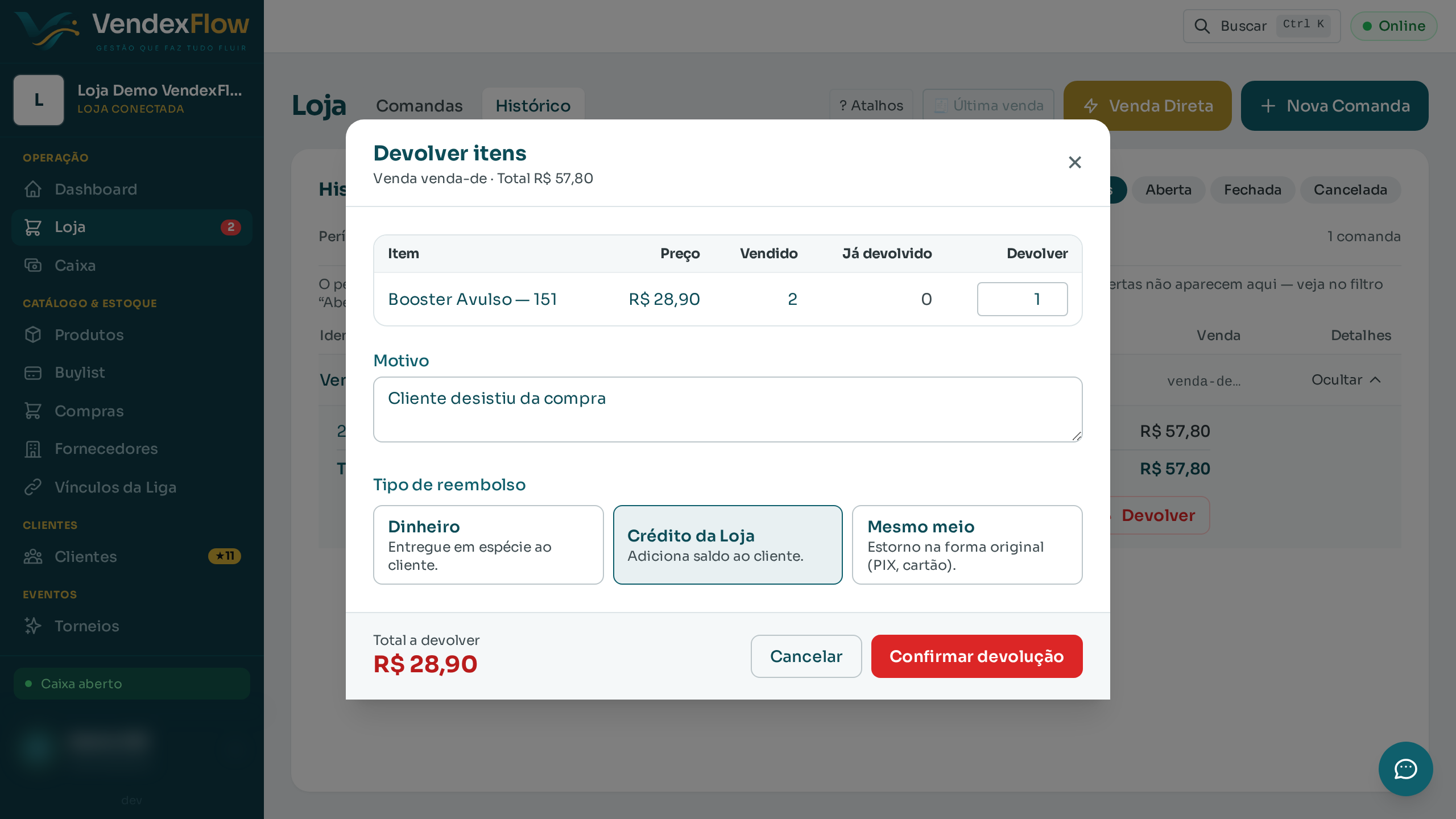 Passo 3: Informe quantas unidades voltam, o motivo e a forma de reembolso (aqui, crédito da loja para o cliente).